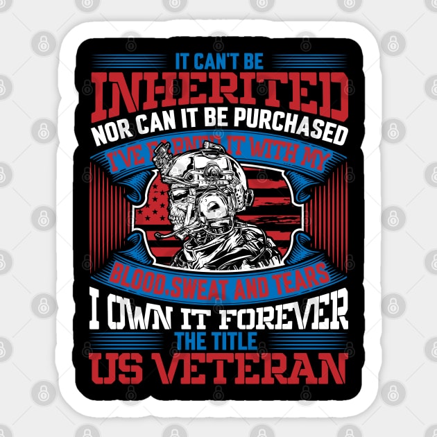 I own it forever the title US Veteran, Veteran, Vet, Military Service Sticker by Silly Me Studio